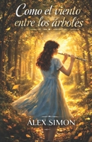 Como el viento entre los árboles (Eliza Harrow) (Spanish Edition) B0GGJCZFZ5 Book Cover