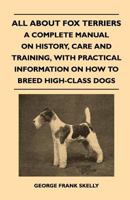 All About Fox Terriers 1258461285 Book Cover