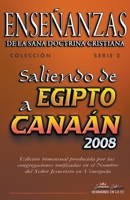 Enseñanzas de la Sana Doctrina Cristiana: Saliendo de Egipto a Canaán 2008 B0CM8GG3XM Book Cover