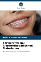 Fortschritte bei kieferorthopädischen Materialien 6209103642 Book Cover
