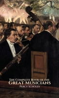The Complete Book of the Great Musicians 1761537970 Book Cover