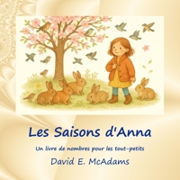 Les Saisons d'Anna: Un livre de nombres pour les tout-petits (Livres de mathématiques pour enfants) (French Edition) 1632707543 Book Cover