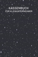 Kassenbuch f�r Kleinunternehmer: Simples Kassenbuch f�r Kleinunternehmer DIN A5 167455947X Book Cover