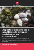 Aspectos bioquímicos e genéticos de estirpes resistentes ao crisomelídeo: Aspectos bioquímicos e genéticos de estirpes de Pectinophora gossypiella ... deltametrina e ao dipel 6206093573 Book Cover