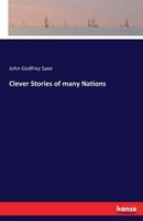 Clever Stories of Many Nations 1275755321 Book Cover