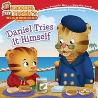 Daniel Tries It Himself (Daniel Tiger's Neighborhood) 1665975229 Book Cover