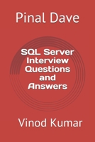 SQL Server Interview Questions and Answers: Updated 2021 B08XL9QMX2 Book Cover