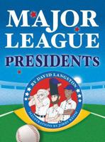 Major League Presidents 1626527245 Book Cover