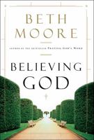 Believing God 1594150877 Book Cover