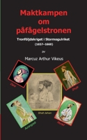 Maktkampen om påfågelstronen: Tronföljdskriget i Stormogulriket (1657-1660) 9180977790 Book Cover