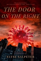 The Door on the Right: Book #1 B0BPGBV3YZ Book Cover