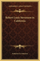 Robert Louis Stevenson in California 1016544960 Book Cover