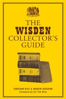 The Wisden Collector's Guide 1472993187 Book Cover