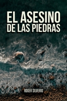 EL ASESINO DE LAS PIEDRAS B09YV8SKCL Book Cover