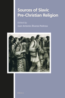 Sources of Slavic Pre-Christian Religion 9004440615 Book Cover