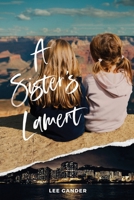 A Sister's Lament B0CNZPSYZN Book Cover