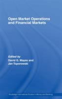 Open Market Operations and Financial Markets 1138806188 Book Cover