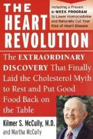 The Heart Revolution: The Extraordinary Discovery That Finally Laid the Cholesterol Myth to Rest 0060929731 Book Cover
