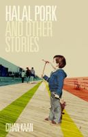 Halal Pork & Other Stories 0976014238 Book Cover