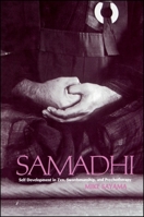 Samadhi: Self Development in Zen, Swordsmanship and Psychotherapy (Suny Series in Transpersonal and Humanistic Psychology) 0887061478 Book Cover