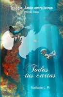 Todas tus cartas B0BT8BF8F7 Book Cover