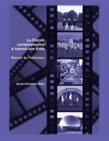 La France contemporaine a travers ses films: Cahier du professeur 1585104132 Book Cover