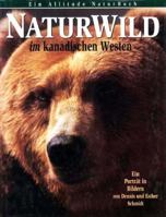 Wildlife of Western Canada 1551530848 Book Cover