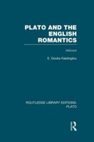 Plato and the English Romantics (Rle, Plato) 1138007692 Book Cover