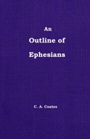 The Outline of Ephesians 0912868317 Book Cover