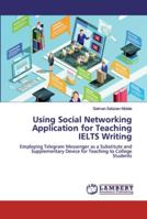 Using Social Networking Application for Teaching IELTS Writing 6200115060 Book Cover