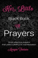 Her Little Black Book of Prayers (Volume 1) 154315316X Book Cover