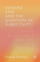 Edward Said and the Question of Subjectivity 1137548649 Book Cover