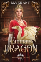 Emma's Dragon: London and Pemberley 1736662945 Book Cover