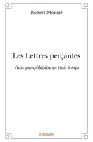Les Lettres perçantes (French Edition) 2414266546 Book Cover