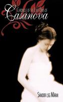 Chronicle of the Last Days of Casanova 144902470X Book Cover