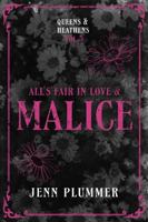 All's Fair in Love & Malice: Queen Edition 1966376383 Book Cover