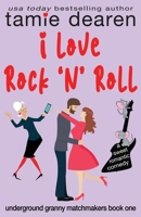 I Love Rock and Roll B09BM8G79Z Book Cover
