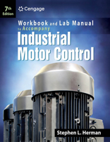 Workbook and Lab Manual for Herman's Industrial Motor Control, 7th 1133691811 Book Cover