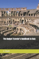 The Budget Traveler's Handbook to Italy B0C1JDQKW2 Book Cover