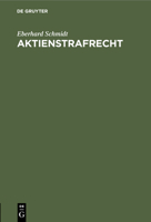 Aktienstrafrecht: Kommentar Zu Den §§ 288-304 Des Aktiengesetzes 3112427114 Book Cover