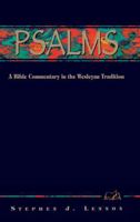 Psalms: A Bible Commentary in the Wesleyan Tradition 0898272041 Book Cover
