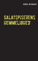 Salatspiserens hemmelighed: Roman 874302890X Book Cover