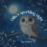 Ollie's Sparkling Night: Bedtime Story B0DRD7V5V2 Book Cover