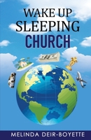 Wake Up Sleeping Church 1734714204 Book Cover
