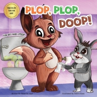 Plop, Plop, Doop!: You Just Made A Poop! B0FR2N8G5F Book Cover