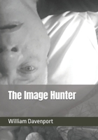 The Image Hunter B0FXSKB5Q6 Book Cover