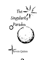 The Singularity Paradox 9908008226 Book Cover