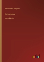Kertomuksia: suuraakkosin 3388050872 Book Cover