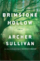 Brimstone Hollow: A Novel 1250338719 Book Cover