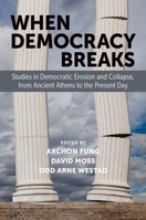 When Democracy Breaks 0197760791 Book Cover